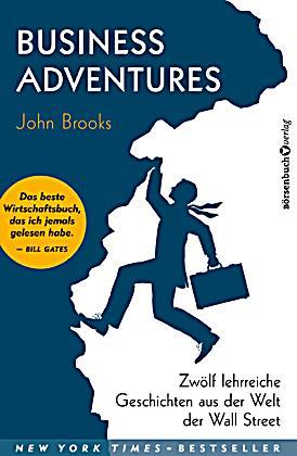 3. Bussiness Adventures (Tạm dịch Những cuộc phiêu lưu trong kinh doanh) – John Brooks