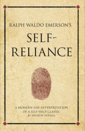 8. Self-Reliance (Tạm dịch Tín nhiệm bản thân) – Ralph Waldo Emerson