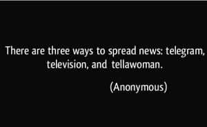 Có ba cách truyền thông tin: đánh điện, xem tivi và nói với một phụ nữ.