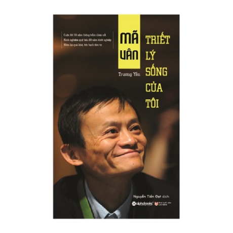 12 triết lý sống của Jack Ma - ông chủ Alibaba