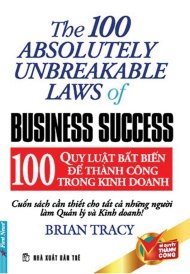 100 quy luật bất biến để kinh doanh thành công